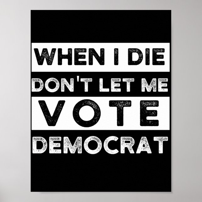 Affiche When I Démagogue de Don't Let Me Vote (Devant)