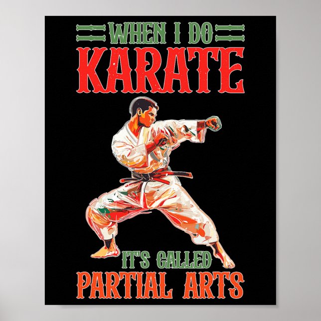 Affiche When I Do Karate It's Called Partial Arts Amputati (Devant)