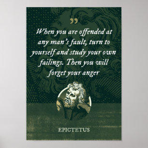 Affiche When you are offended at any man's fault, turn to 