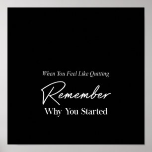 Affiche when you feel like quitting