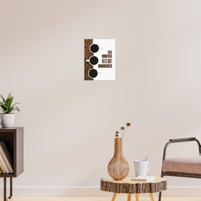 Affiche Where Coffee Meets Quiet Moments – Minimalist Cafe (Salon 3)