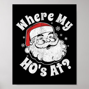 Affiche Where My Ho's At Funny Christmas In July Party