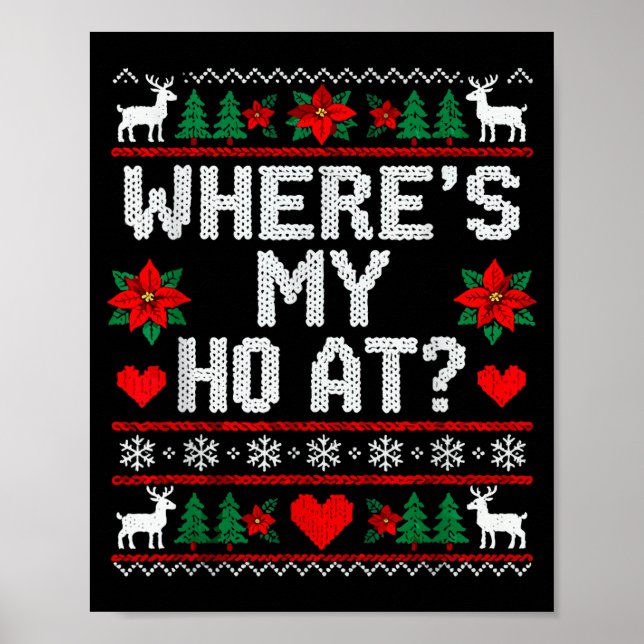 Affiche Where My Ho's At Ho Matching Couple Christmas Ugly (Devant)