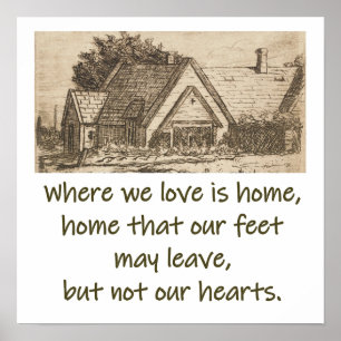 Affiche Where We Love Is Home - Home Quote