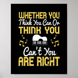Affiche Whether You Think You Can Or Think You Can'T