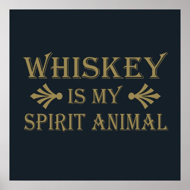 Affiche whiskey is my spirit animal (Devant)
