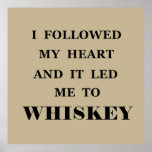 Affiche whiskey quotes<br><div class="desc">This original whiskey slogan text design with awesome typography font lettering is a great birthday, holiday, and Christmas gift idea for scotch and whiskey flavor lovers! The best whiskey slogan illustration for your wardrobe and passion! You will look great in this amazing artwork especially if you are a fan of...</div>