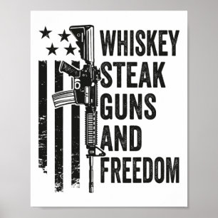 Affiche Whiskey Steak Guns And Freedom - Funny Gun Bbq Gri