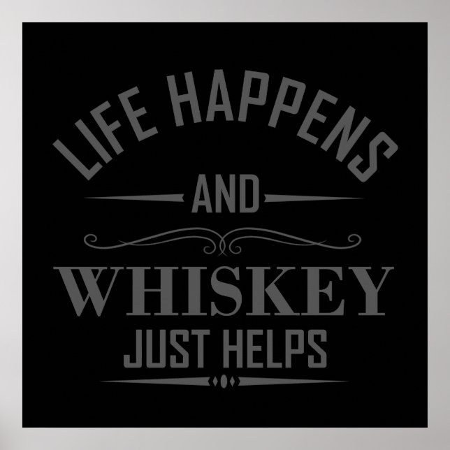 Affiche Whisky aide les alcools drôles de citations de boi (Devant)