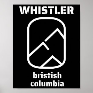 Affiche Whistler Colombie-Britannique Canada Ski Snowboard