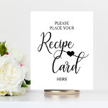 Affiche White Black Heart Bridal Shower RECIPE SIGN<br><div class="desc">Simply elegant white background and black letters with small heart in middle. Wedding bridal shower 'Please place your RECIPE card here' SIGN. Matches any theme or style.</div>