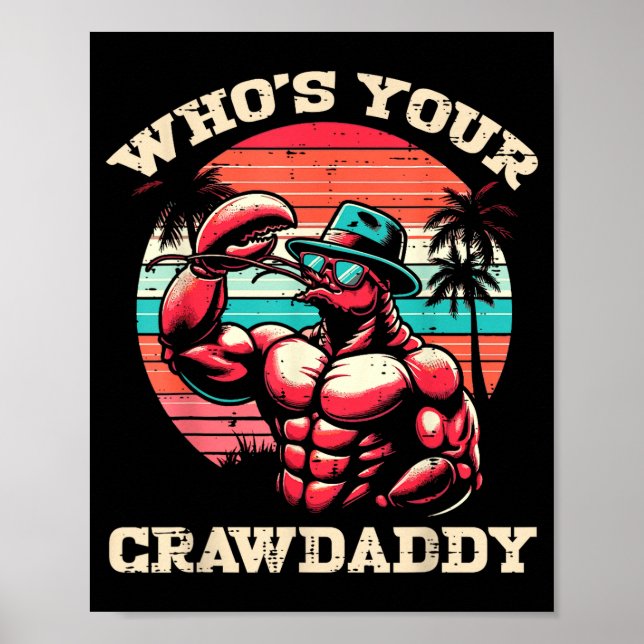 Affiche Whos Your Crawdaddy Crawfish Retro Crayfish Crawda (Devant)