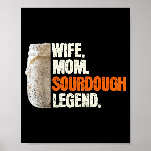 Affiche Wife Mom Sourdough Legend Funny Mother Sourdough P (Devant)