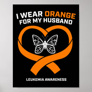 Affiche Wife Women I Wear Orange For My Husband Leukemia A