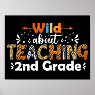 Affiche Wild About Enseignement 2e année Funny Enseignant 