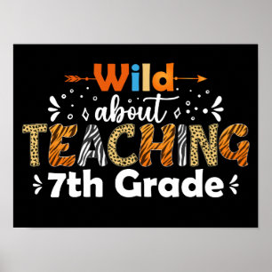Affiche Wild About Enseignement 7e année Funny Enseignant 