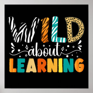 Affiche Wild About Learning Student Teacher Back To School