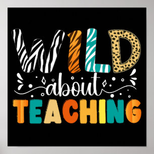 Affiche Wild About Teacher Back To School Teacher