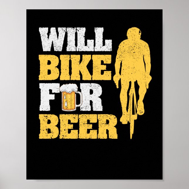 Affiche Will Bike Pour Amateur De Bière Vélo Road Vélo Drô (Devant)