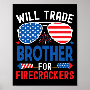Affiche Will Trade Brother Pour Les Pétards Drôle 4ème De 