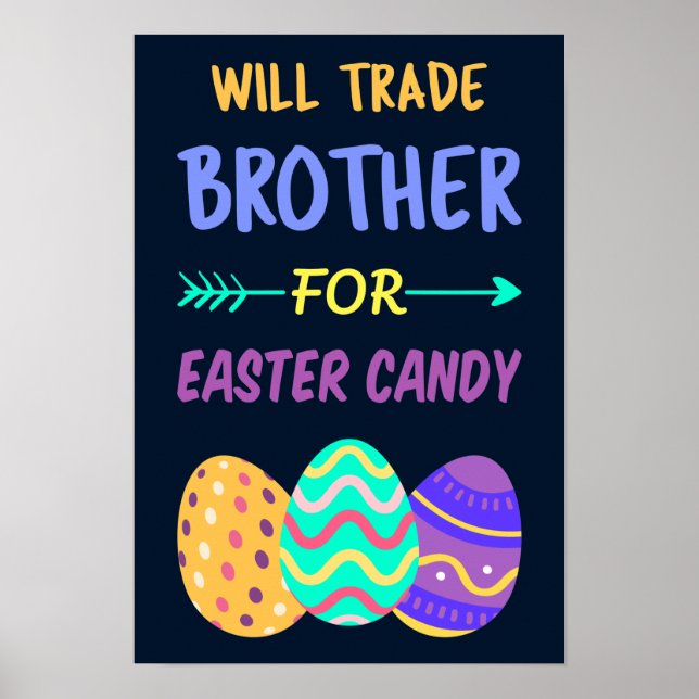 Affiche Will Trade Brother Pour Pâques Bonbons I (Devant)