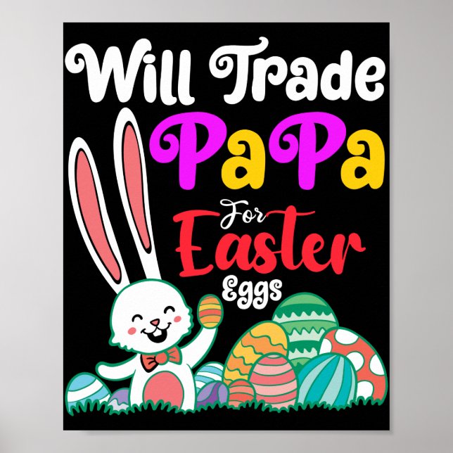 Affiche Will Trade Papa For Easter Eggs (Devant)