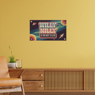Affiche Willy Nilly est la façon de vivre