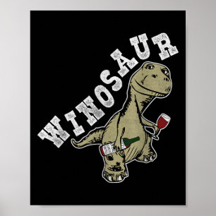 Affiche Winosaur Funny Dinosaur Wine Pun