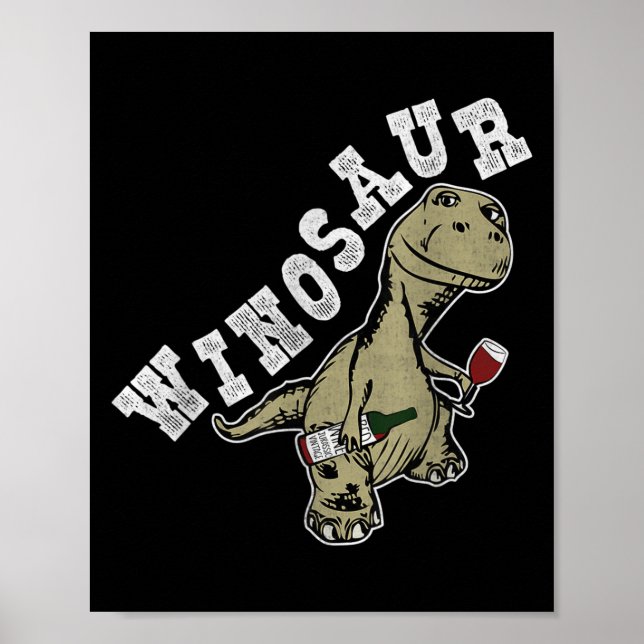 Affiche Winosaur Funny Dinosaur Wine Pun (Devant)
