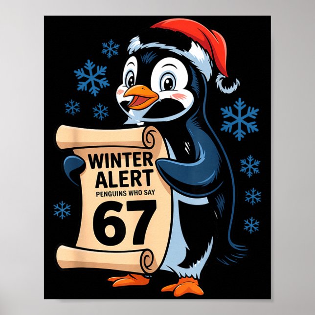Affiche Winter Alert Penguins Who Say 67 Six Seven Meme Ch (Devant)