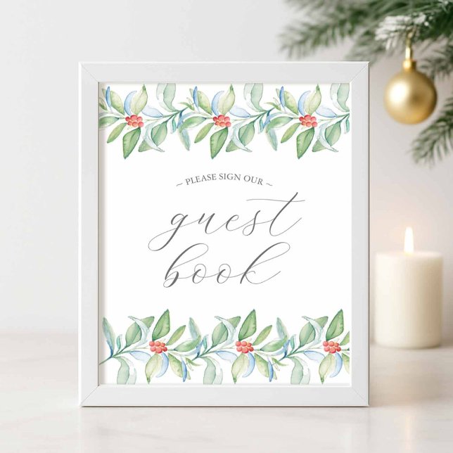 Affiche Winter Wedding Guest Book Sign (Elegant Christmas wedding guest book sign festive watercolor border of greenery and red berries)