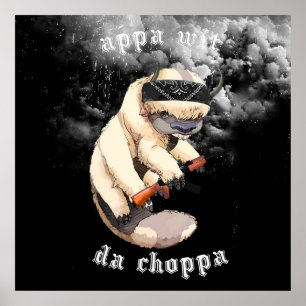 Affiche wit da choppa appa