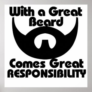 Affiche With a great beard comes great resposibility