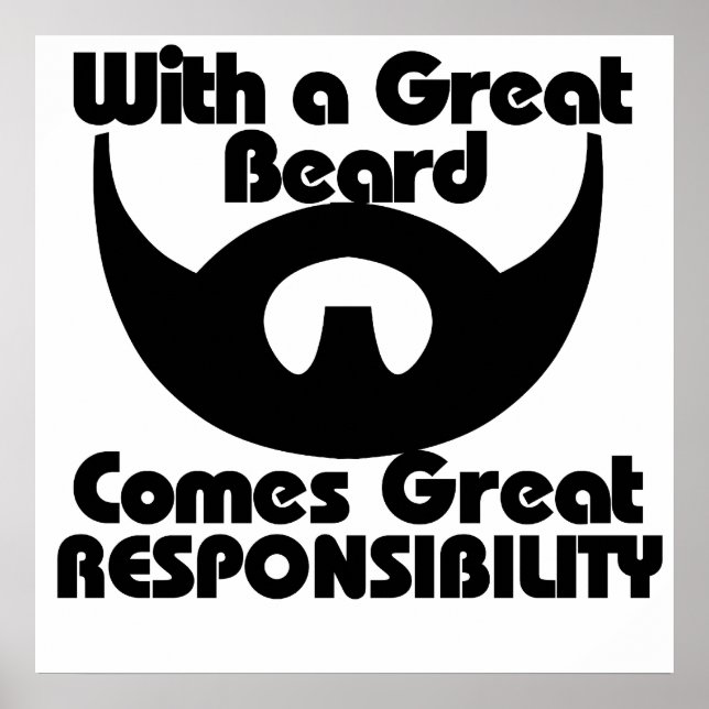 Affiche With a great beard comes great resposibility (Devant)