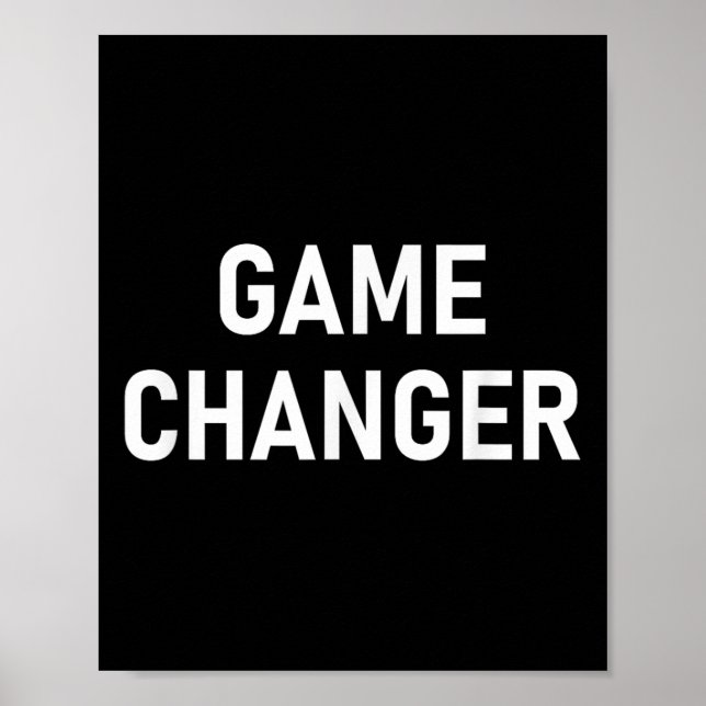 Affiche Witty One-liner Designs, Gag Gifts Game Changer, F (Devant)
