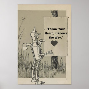 Affiche Wizard Of Oz Tin Man Citation Motivationnelle