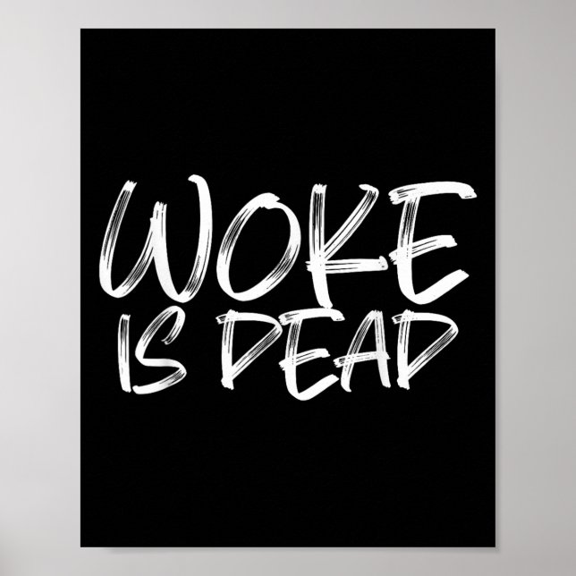Affiche Woke Est Mort Drôle Humour Sarcastique (Devant)