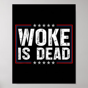 Affiche Woke Est Mort Drôle Slogan Drôle Citation De Mème 