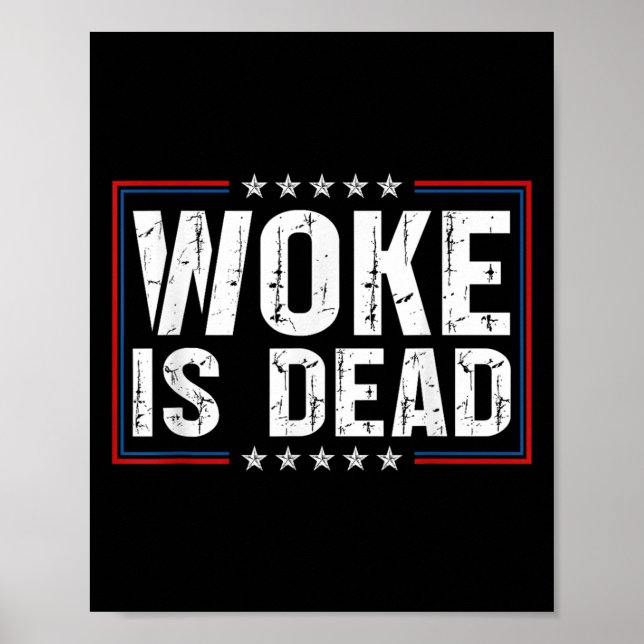 Affiche Woke Est Mort Drôle Slogan Drôle Citation De Mème  (Devant)