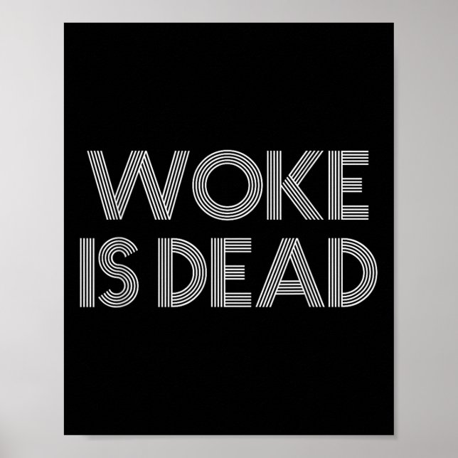 Affiche Woke est mort drôle Slogan sarcastique (Devant)