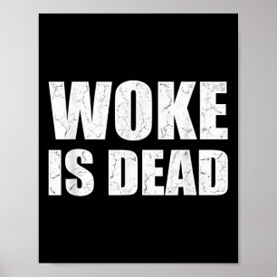 Affiche Woke Est Mort Drôle Slogan Sarcastique Hommes Femm