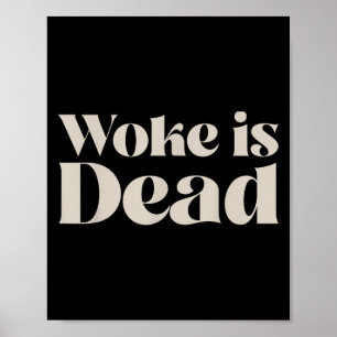 Affiche Woke Est Mort Drôle Slogan Sarcastique Hommes Femm