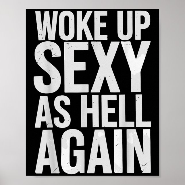 Affiche Woke Up Y As Hell Again Motivational Quote  (Devant)