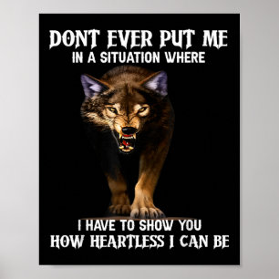 Affiche Wolf ne me met jamais dans une situation où j’ai