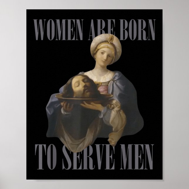 Affiche Women Are Born To Serve Men Funny Boss Girl Motiva (Devant)