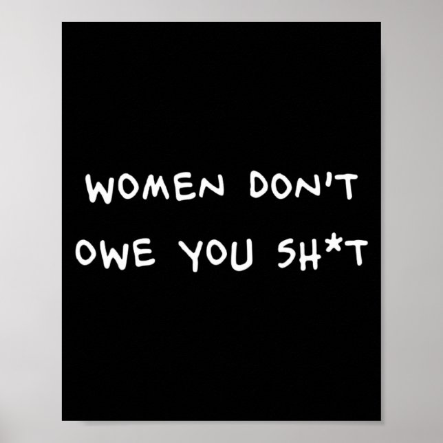 Affiche Women Dont Owe You Sht _1  (Devant)