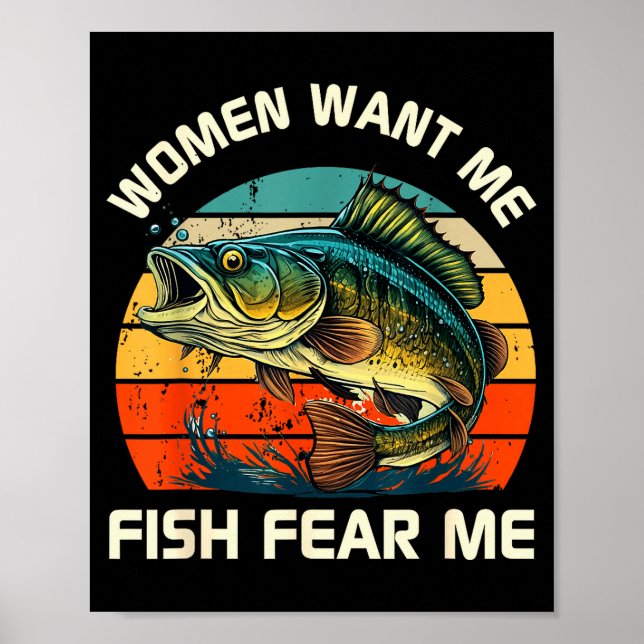 Affiche Women Fear Me Fish Want Me Funny Fishing  (Devant)