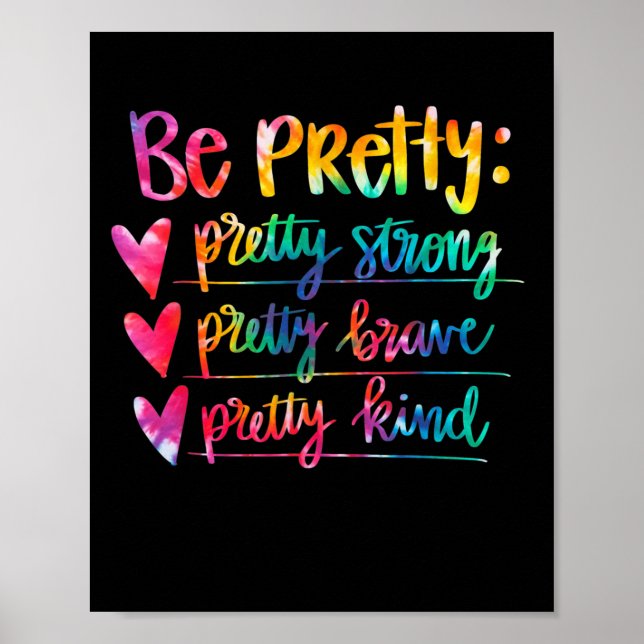 Affiche Womens Be Pretty Strong Brave Kind Insrational Tie (Devant)