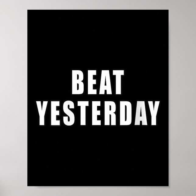 Affiche Womens Beat Yesterday Motivational Quotes V-neck  (Devant)