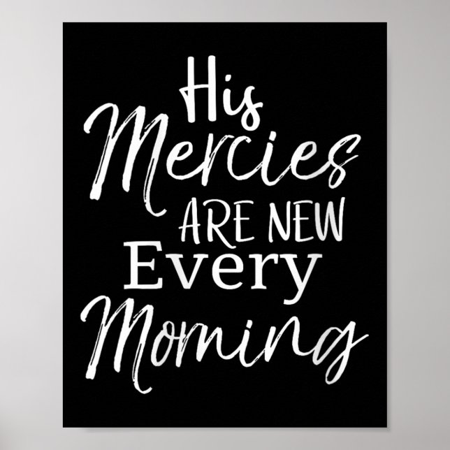 Affiche Womens Bible Verse Quote Gift His Mercies Are New  (Devant)